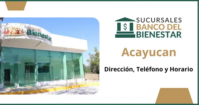 Banco del Bienestar Acayucan