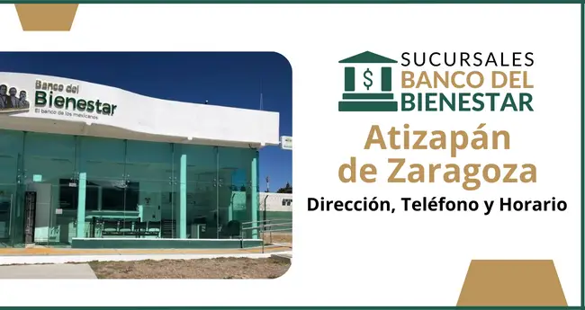 Banco del Bienestar Atizapán de Zaragoza