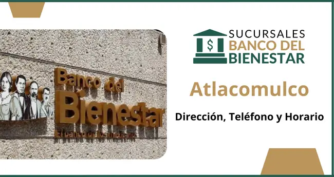 Banco del Bienestar Atlacomulco