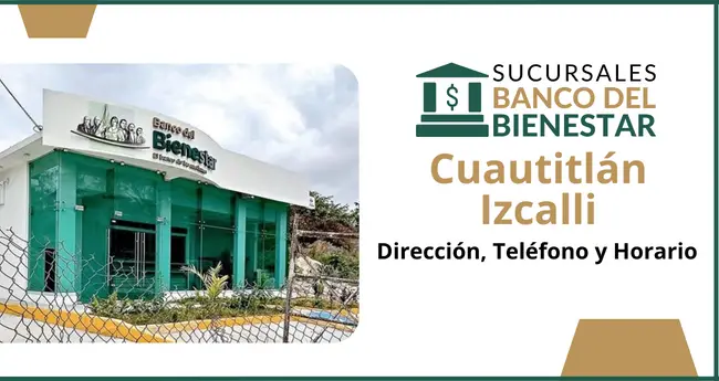 Banco del Bienestar Cuautitlán Izcalli