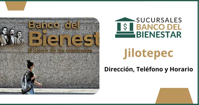 Banco del Bienestar Jilotepec