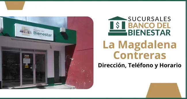 Banco del Bienestar La Magdalena Contreras