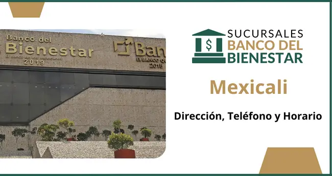 Banco del Bienestar Mexicali