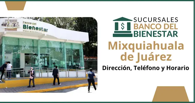 Banco del Bienestar Mixquiahuala de Juárez