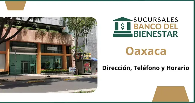 Banco del Bienestar Oaxaca