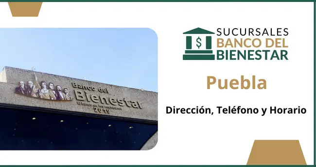 Banco del Bienestar Puebla