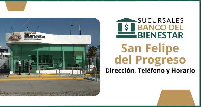 Banco del Bienestar San Felipe del Progreso