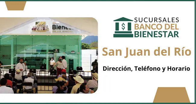 Banco del Bienestar San Juan del Río