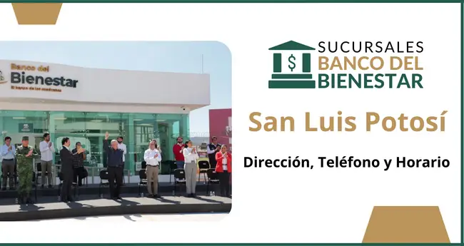 Banco del Bienestar San Luis Potosí