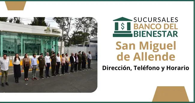 Banco del Bienestar San Miguel de Allende