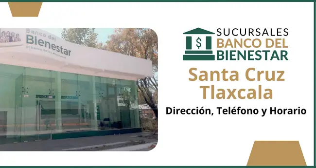 Banco del Bienestar Santa Cruz Tlaxcala