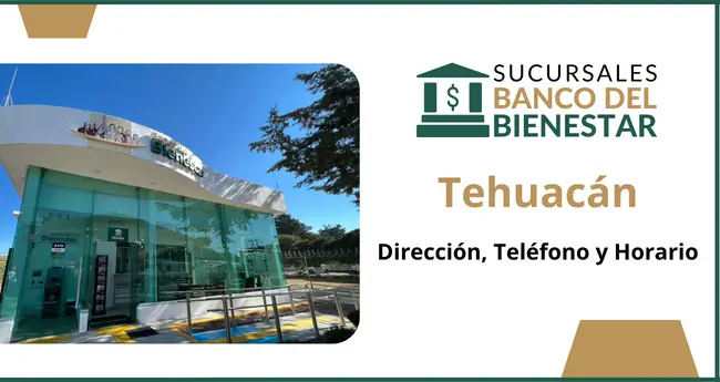 Banco del Bienestar Tehuacán