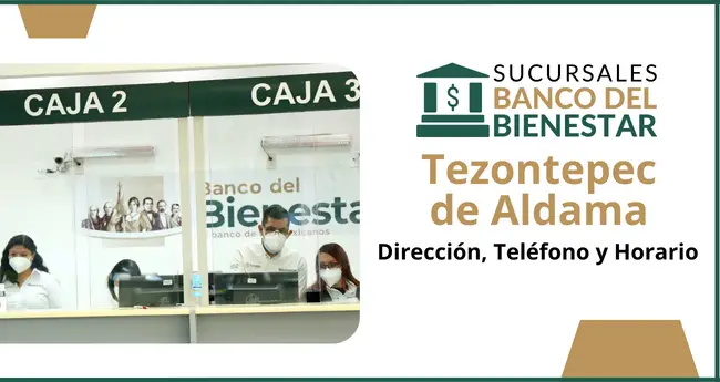 Banco del Bienestar Tezontepec de Aldama