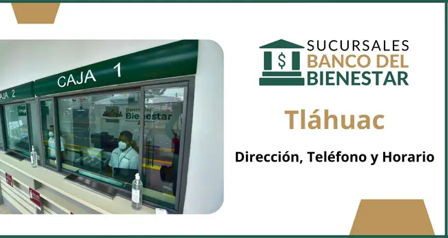 Banco del Bienestar Tláhuac