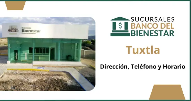 Banco del Bienestar Tuxtla