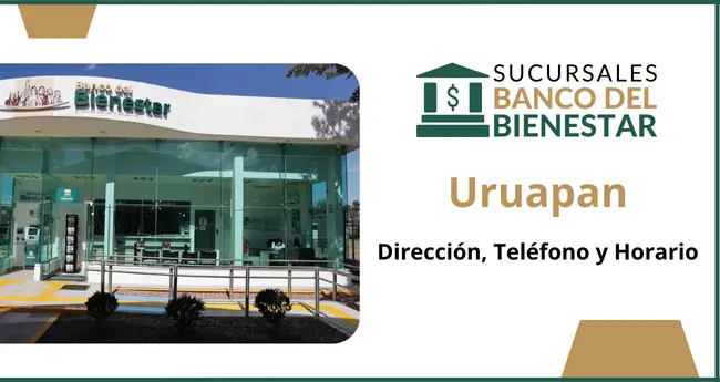 Banco del Bienestar Uruapan