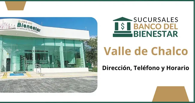 Banco del Bienestar Valle de Chalco