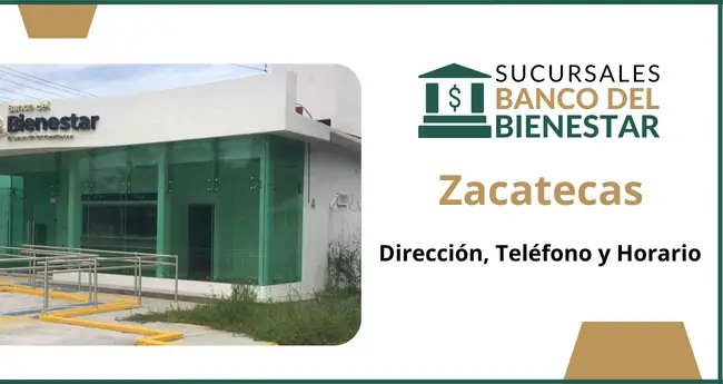 Banco del Bienestar Zacatecas