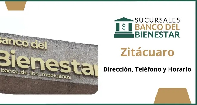 Banco del Bienestar Zitácuaro